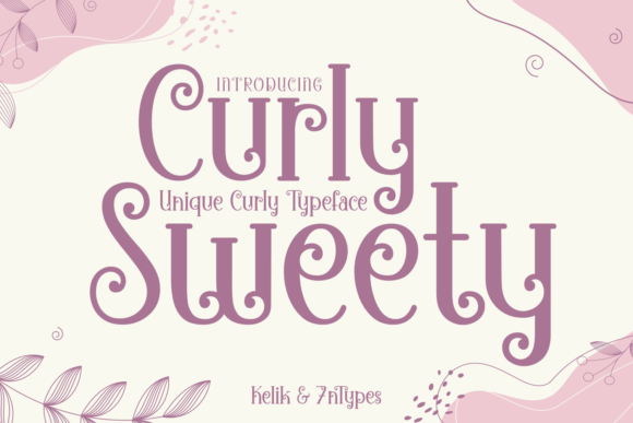 Curly Sweety: A Font That Brings Joy to Every Design
