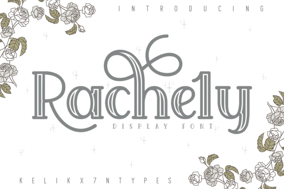 Rachely: A Versatile Display Font for Creative Projects